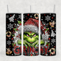 Grinchy All Blinged Out 20oz Sublimation Tumbler Transfer