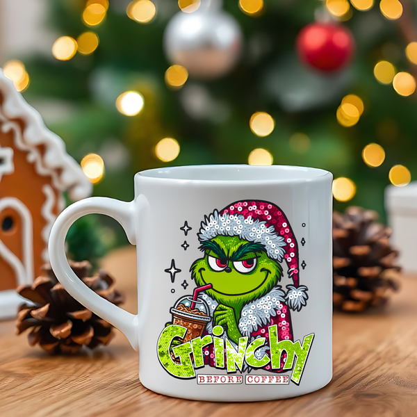 Grinchy Before Coffee Faux Sparkles DTF Heat Transfer