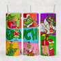 He Stole Christmas 20oz Sublimation Tumbler Transfer