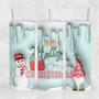 Holly Jolly Christmas Inflated Look 20oz Sublimation Tumbler Transfer