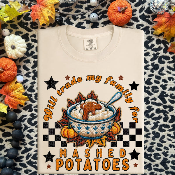 Trade Family for Mashed Potatoes Faux Embroidery Sublimation Transfer