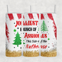 Jolliest Bunch This Side 20oz Sublimation Tumbler Transfer