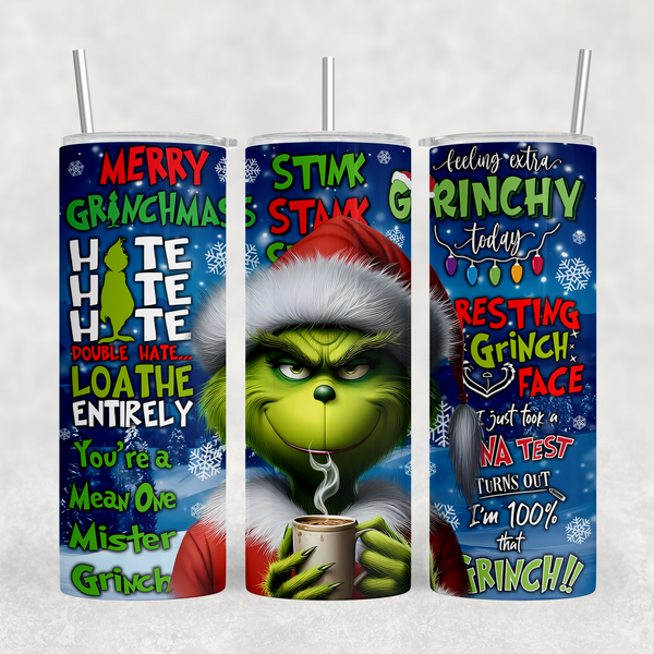 Loathe Entirely Mean Green 20oz Sublimation Tumbler Transfer