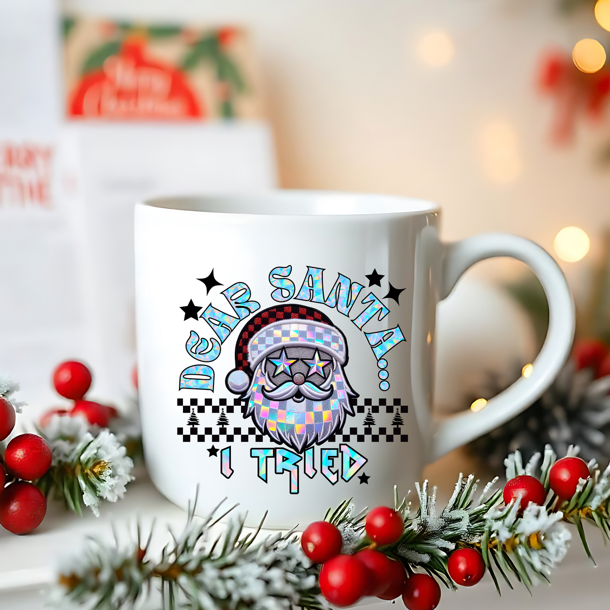 Dear Santa I Tried Faux Embroidery DTF Heat Transfer